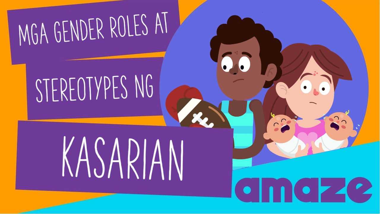 Mga Gender Roles at Stereotypes ng Kasarian
